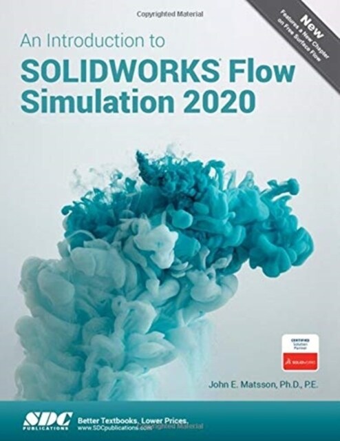 An Introduction to SOLIDWORKS Flow Simulation 2020 (Paperback, 1)