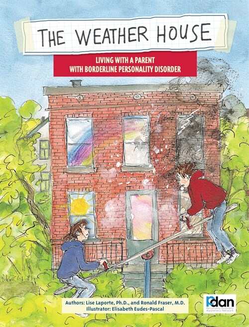 The Weather House: Living with a Parent with Borderline Personality Disorder (Paperback)