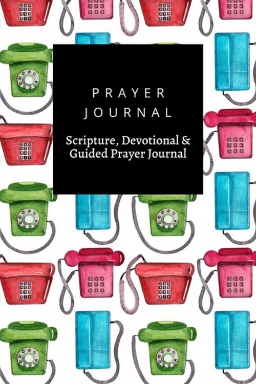 Prayer Journal, Scripture, Devotional & Guided Prayer Journal: Watercolor With Retro Phones design, Prayer Journal Gift, 6x9, Soft Cover, Matte Finish (Paperback)