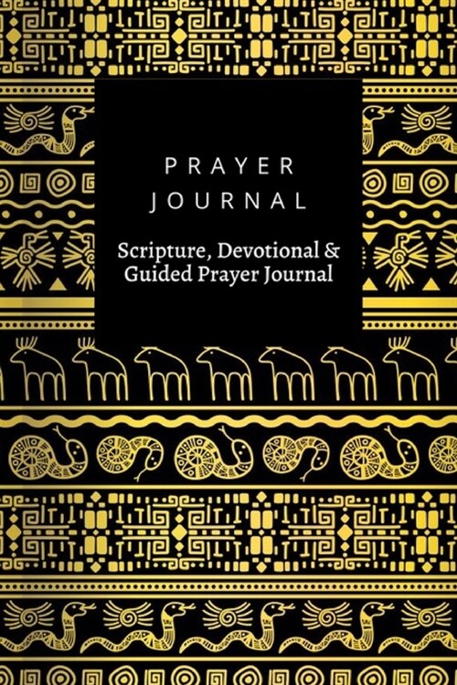 Prayer Journal, Scripture, Devotional & Guided Prayer Journal: Golden Floral Animals African design, Prayer Journal Gift, 6x9, Soft Cover, Matte Finis (Paperback)