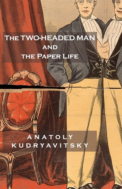 The Two-Headed Man and the Paper Life (Paperback)