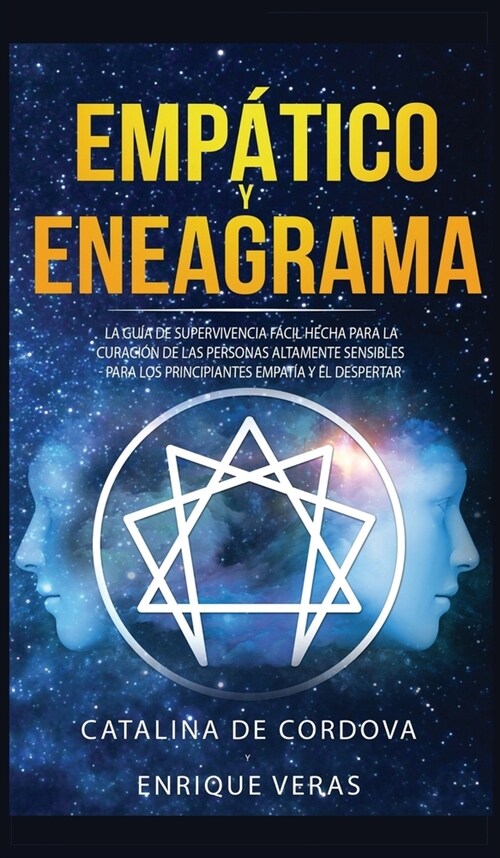 Emp?ico y Eneagrama: La gu? de supervivencia f?il hecha para la curaci? de las personas altamente sensibles - Para los principiantes emp (Hardcover)