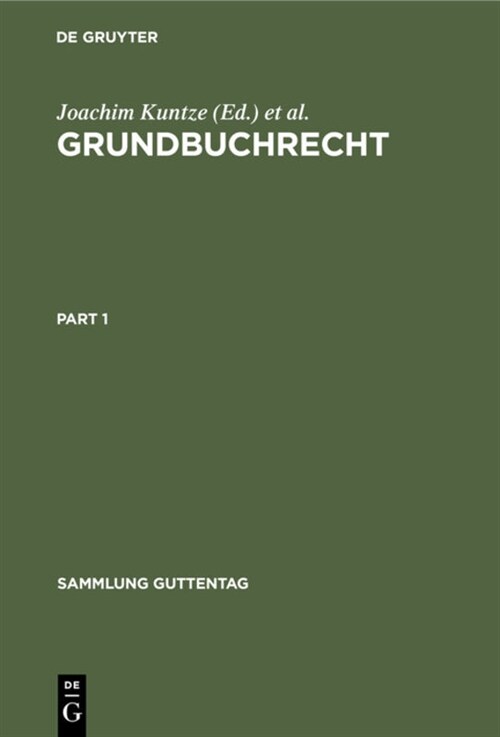 Grundbuchrecht: Kommentar Zu Grundbuchordnung Und Grundbuchverf?ung Einschlie?ich Wohnungseigentumsgrundbuchverf?ung (Hardcover, 3, 3., Neubearb. A)