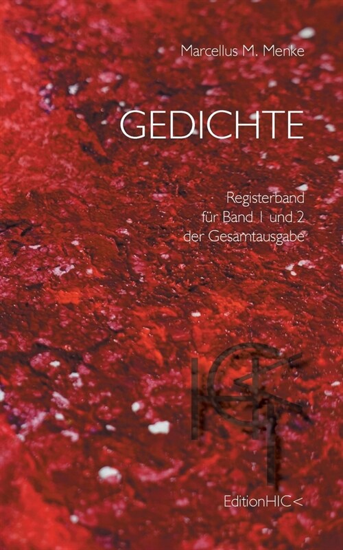 Gedichte Registerband: f? Band 1 und 2 der Gesamtausgabe (Paperback)