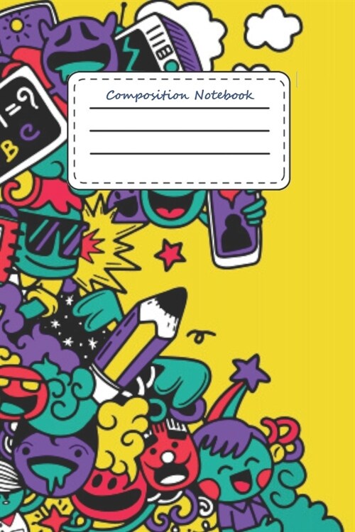 Composition Notebook: Funny School Theme 6x 9 120 Pages Story Journal Draw and Write Midline Creative Picture Notebook Daily Diary / Chi (Paperback)