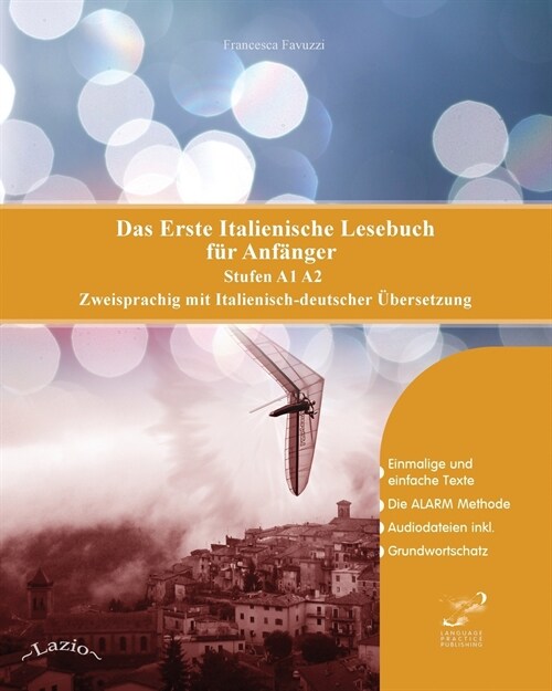 Das Erste Italienische Lesebuch f? Anf?ger: Stufen A1 A2 Zweisprachig mit Italienisch-deutscher ?ersetzung (Paperback)