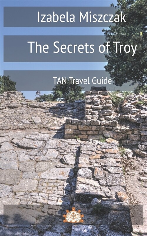 The Secrets of Troy (Paperback)