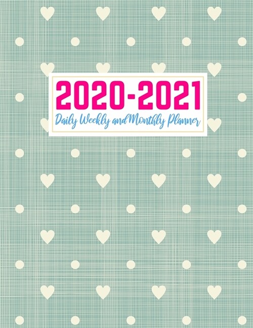 2020-2021 Daily Weekly and Monthly Planner: Nifty Two Year Jan 1, 2020 - Dec 31, 2021 Calendar Organizer and Appointment Schedule Agenda Journal for P (Paperback)