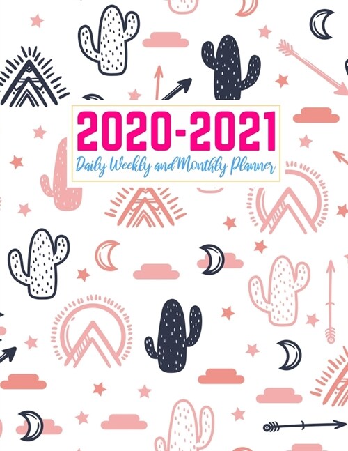 2020-2021 Daily Weekly and Monthly Planner: Nifty Two Year Jan 1, 2020 - Dec 31, 2021 Calendar Organizer and Appointment Schedule Agenda Journal for P (Paperback)