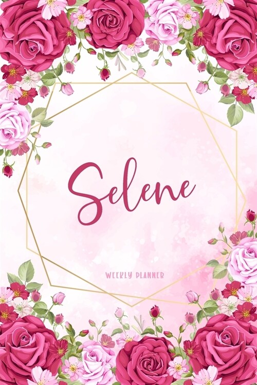 Selene Weekly Planner: To Do List Time Management Organizer Appointment Lists Schedule Record Custom Name Remember Notes School Supplies Wate (Paperback)