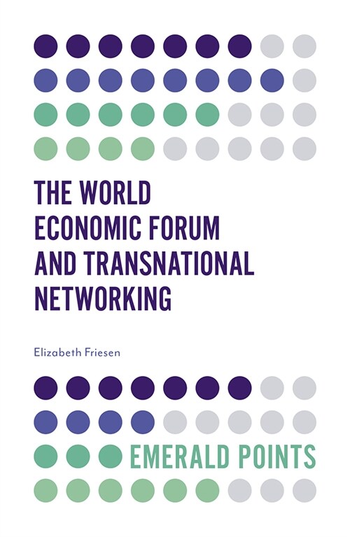 The World Economic Forum and Transnational Networking (Paperback)