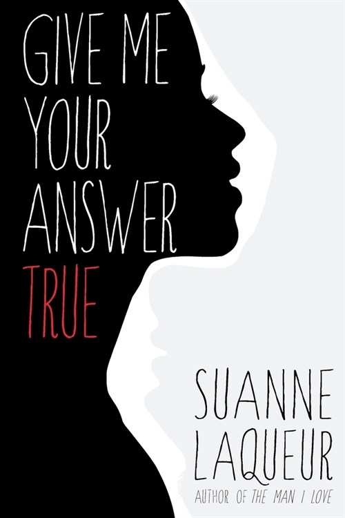 Give Me Your Answer True (Paperback)