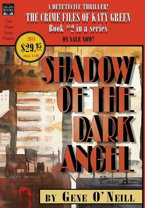 Shadow of the Dark Angel: Book 2 in the series, The Crime Files of Katy Green (Hardcover)