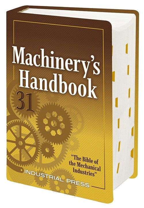 Machinerys Handbook: Large Print (Hardcover, 31, Thirty-First)