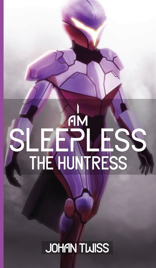 I Am Sleepless: The Huntress (Book 2) (Hardcover)