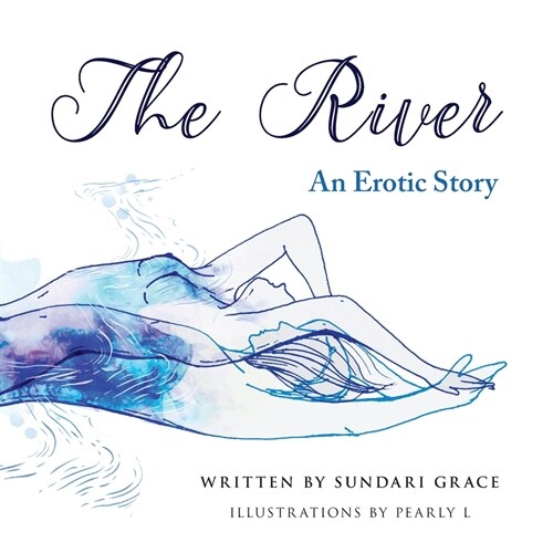 The River: An erotic story (Paperback)