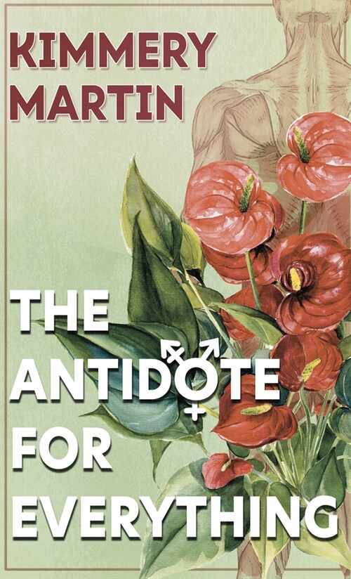 The Antidote for Everything (Library Binding)