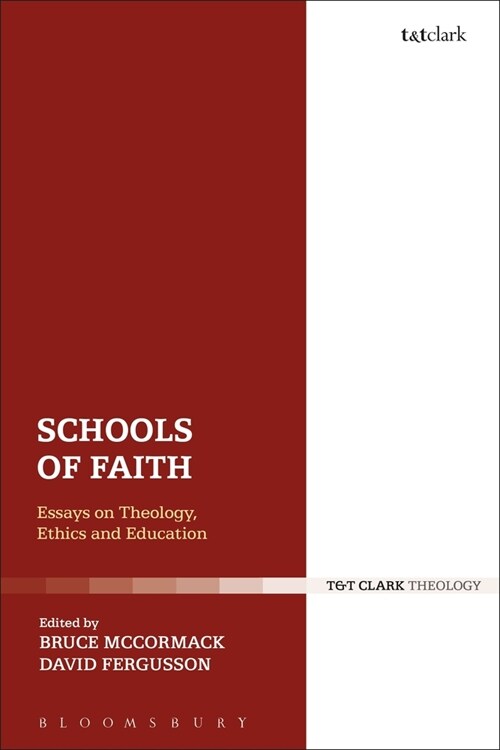 Schools of Faith : Essays on Theology, Ethics and Education (Paperback)