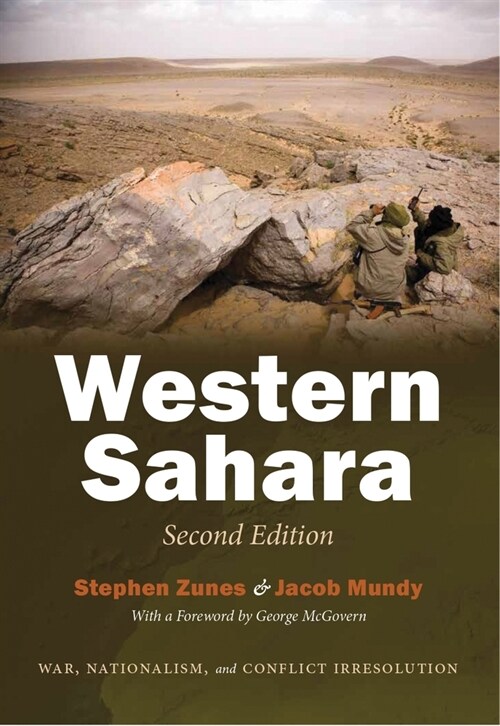 Western Sahara: War, Nationalism, and Conflict Irresolution, Second Edition (Paperback, 2)