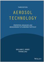 Aerosol Technology: Properties, Behavior, and Measurement of Airborne Particles (Hardcover, 3)