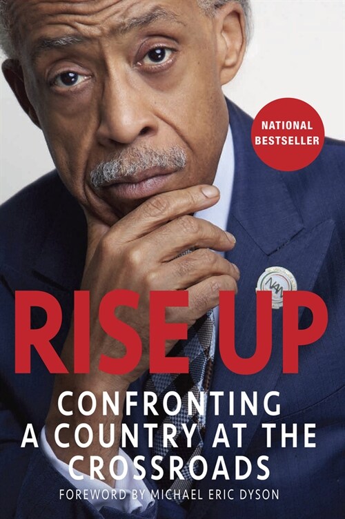 Rise Up: Confronting a Country at the Crossroads (Hardcover, Original)