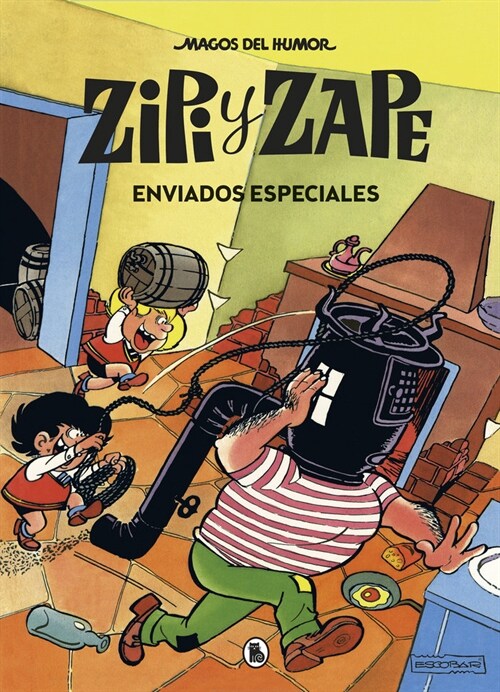 ZIPI Y ZAPE. ENVIADOS ESPECIALES (MAGOS DEL HUMOR 23) (Book)