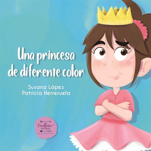 UNA PRINCESA DE DIFERENTE COLOR (Hardcover)