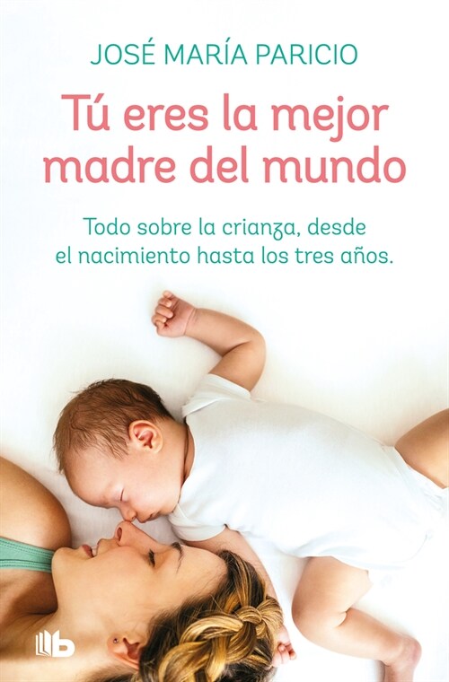 T?Eres La Mejor Madre del Mundo / Youre the Best Mother in the World (Paperback)