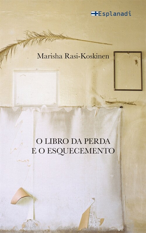 O LIBRO DA PERDA E O ESQUECEMENTO - GAL (Paperback)