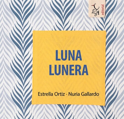 LUNA LUNERA (Hardcover)