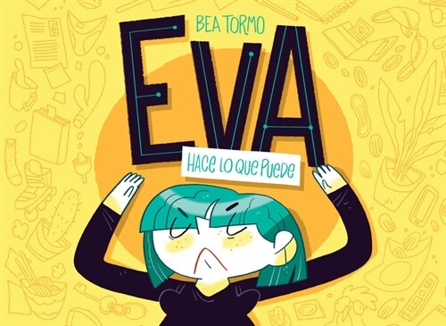 EVA HACE LO QUE PUEDE (Book)