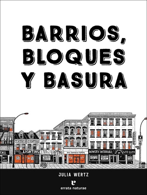 BARRIOS BLOQUES Y BASURA (Hardcover)