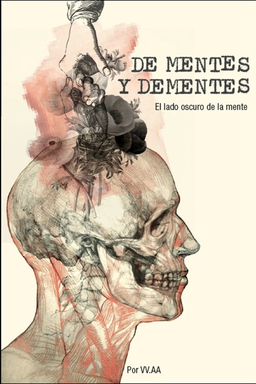 DE MENTES Y DEMENTES (Paperback)