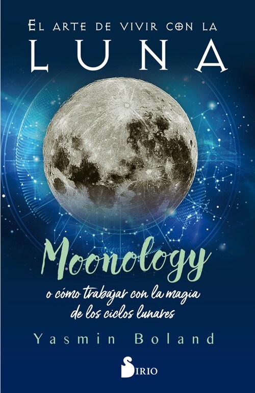 El Arte de Vivir Con La Luna (Paperback)