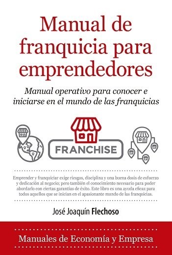 Manual de Franquicia Para Emprendedores (Paperback)