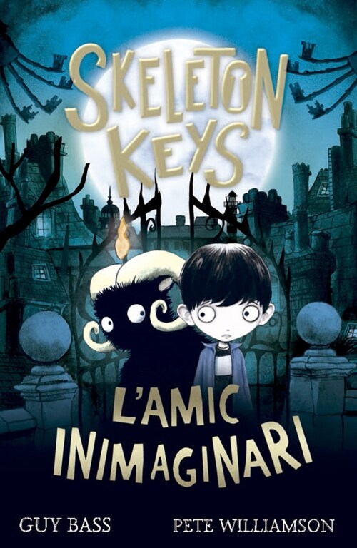 SKELETON KEYS. LAMIC INIMAGINARI (Hardcover)