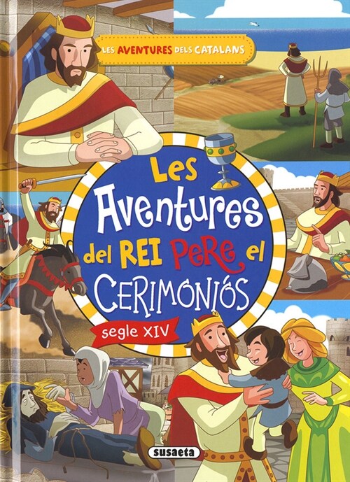 LES AVENTURES DEL REI PERE EL CERIMONIOS (Hardcover)