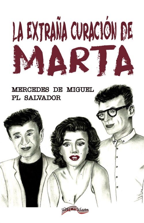 EXTRANA CURACION DE MARTA,LA (Book)