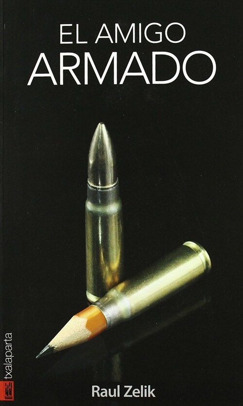 EL AMIGO ARMADO (Book)