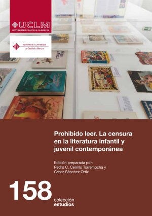 PROHIBIDO LEER LA CENSURA EN LA LITERATURA INFANTIL Y JUVE (Book)