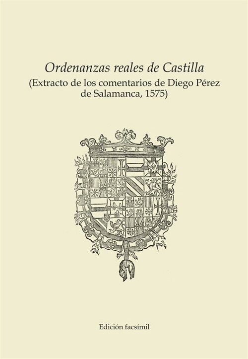 ORDENANZAS REALES DE CASTILLA (Book)