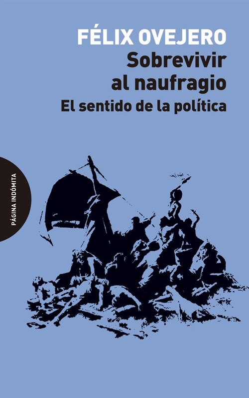 SOBREVIVIR AL NAUFRAGIO (Paperback)