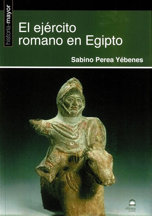 EJERCITO ROMANO EN EGIPTO,EL (Paperback)