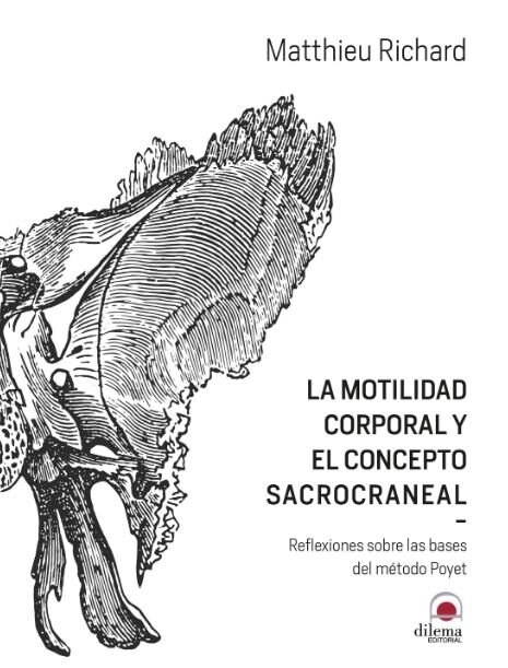 MOTILIDAD CORPORAL Y EL CONCEPTO SACROCRANEAL,LA (Paperback)