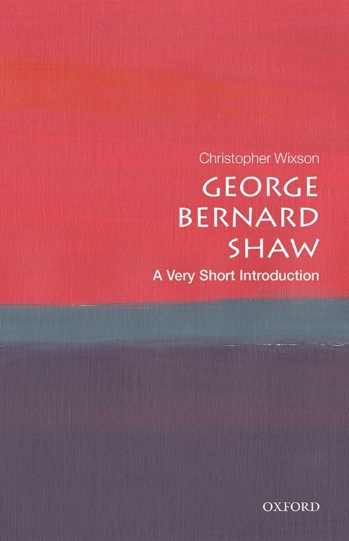 George Bernard Shaw : A Very Short Introduction (Paperback)