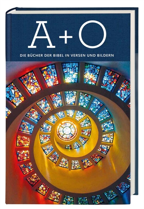 A + O - Die Bucher der Bibel in Versen und Bildern (Hardcover)