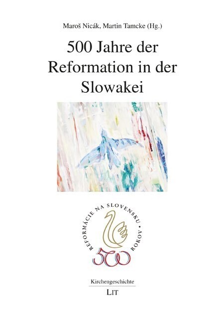 500 Jahre der Reformation in der Slowakei (Paperback)