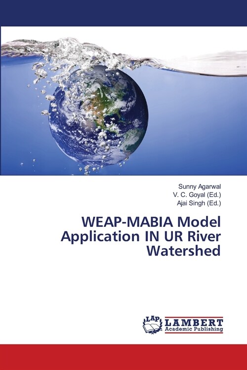 WEAP-MABIA Model Application IN UR River Watershed (Paperback)