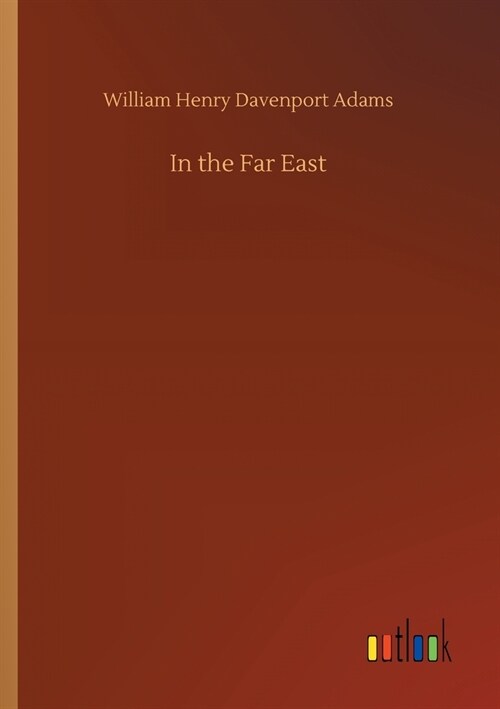 In the Far East (Paperback)