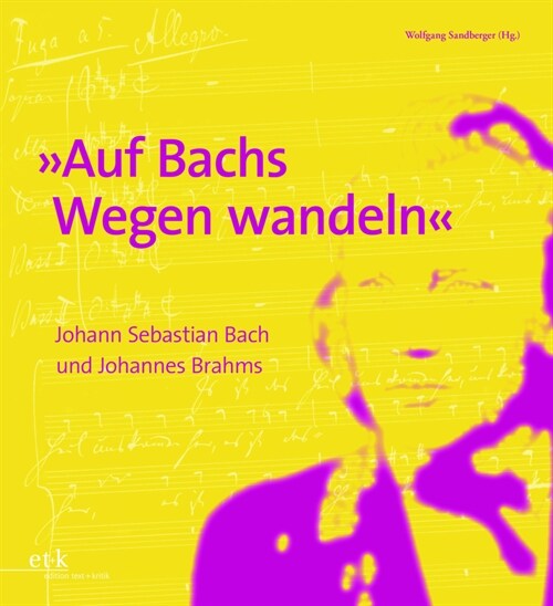 Auf Bachs Wegen wandeln (Paperback)